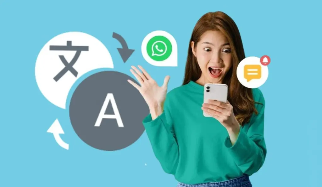 WhatsApp rompe las barreras del idioma con su nueva función de traducción
