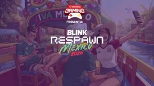 Gaming y comunidad: Blink Respawn 2026 convierte a la CDMX en el nuevo hub digital